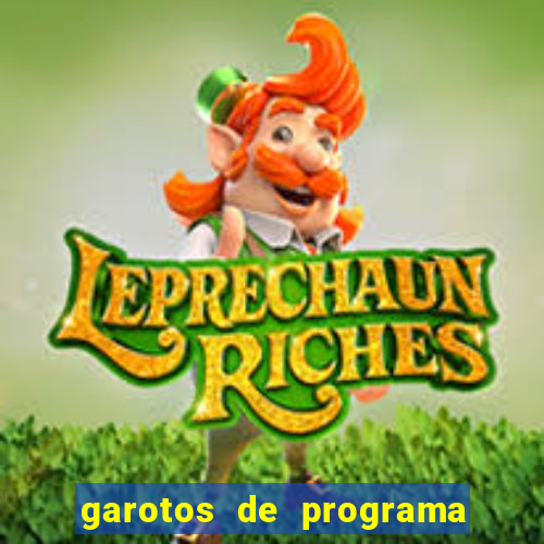 garotos de programa zona leste